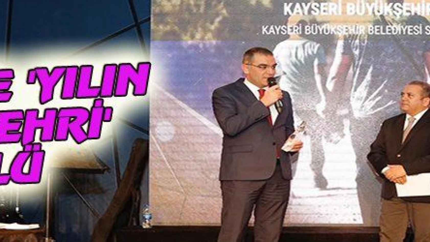 KAYSERİ'YE 'YILIN MUTLU ŞEHRİ' ÖDÜLÜ