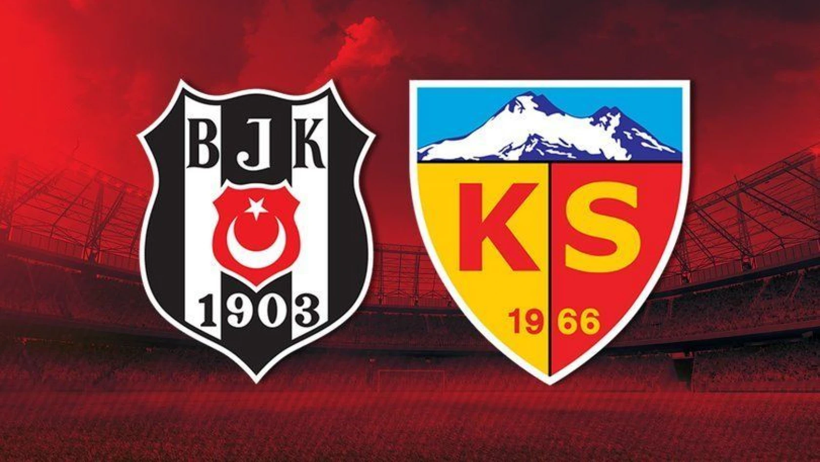 Beşiktaş - Kayserispor maçının günü değişti