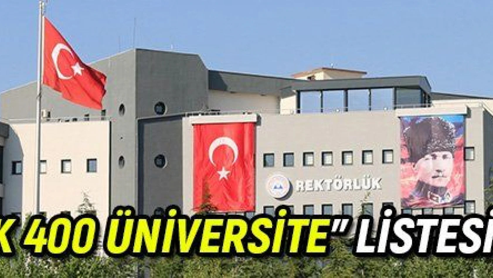 ERÜ 'En İyi İlk 400 Üniversite' Listesinde