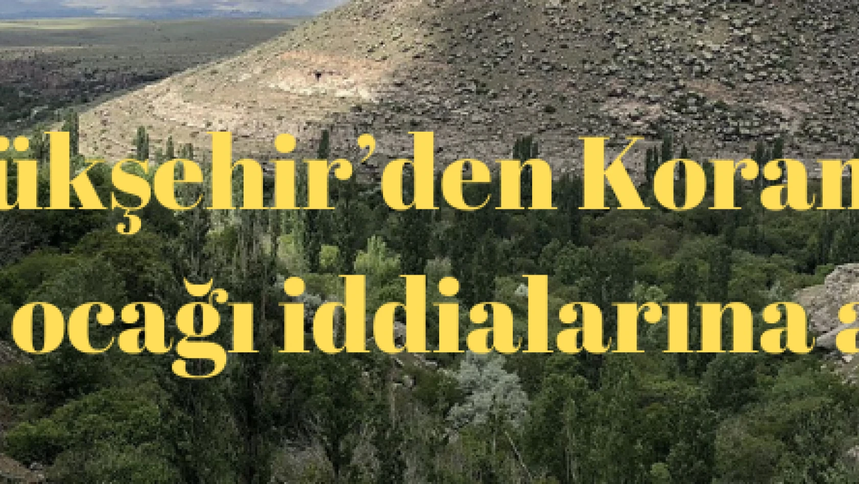 Büyükşehir'den Koramaz ve maden ocağı iddialarına açıklama