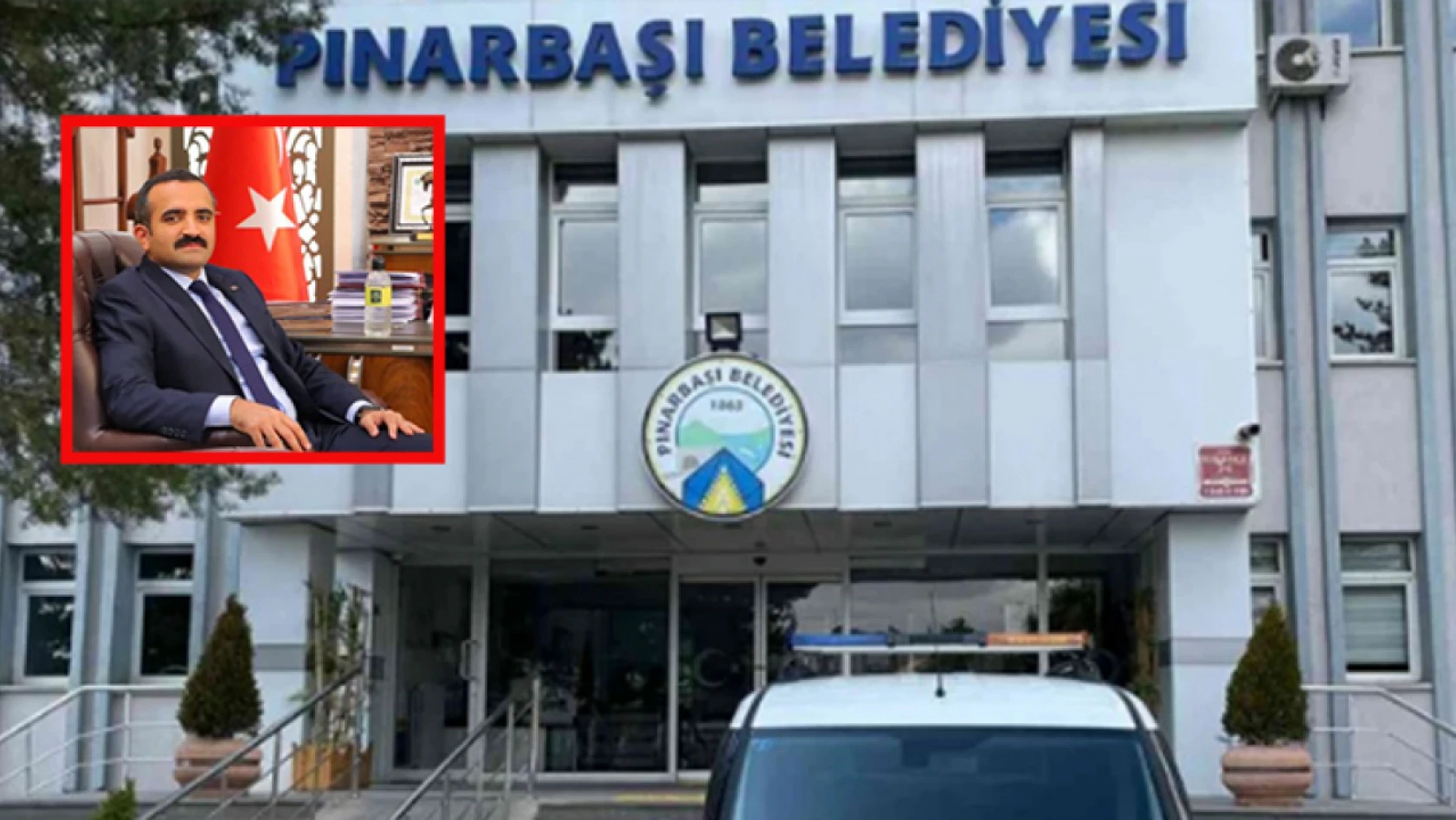 Pınarbaşı Belediyesi'ne kayyım atandı: O isim dikkat çekti!