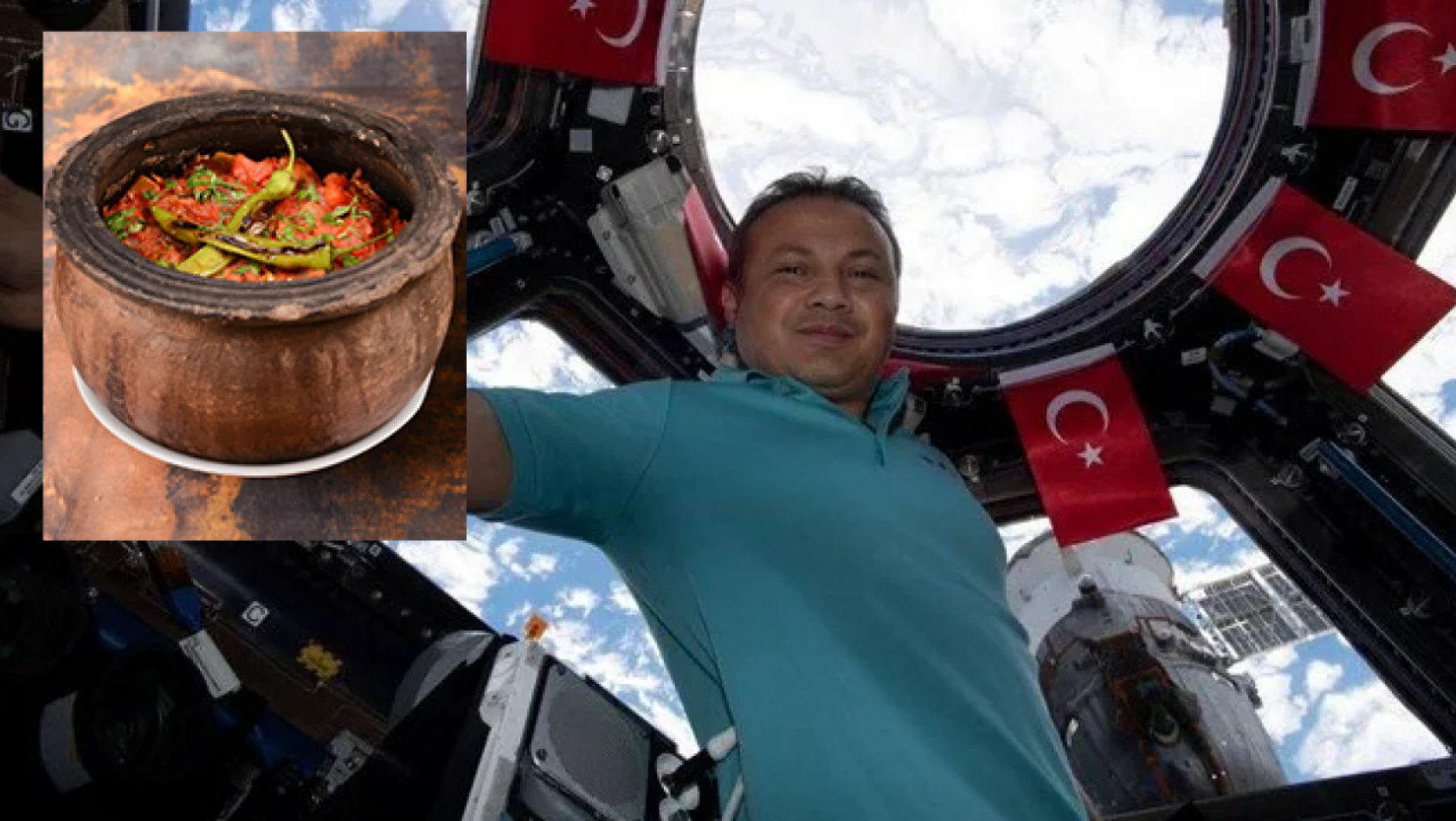 Türk Astronot Uzayda Güveç Hasreti Çekiyor