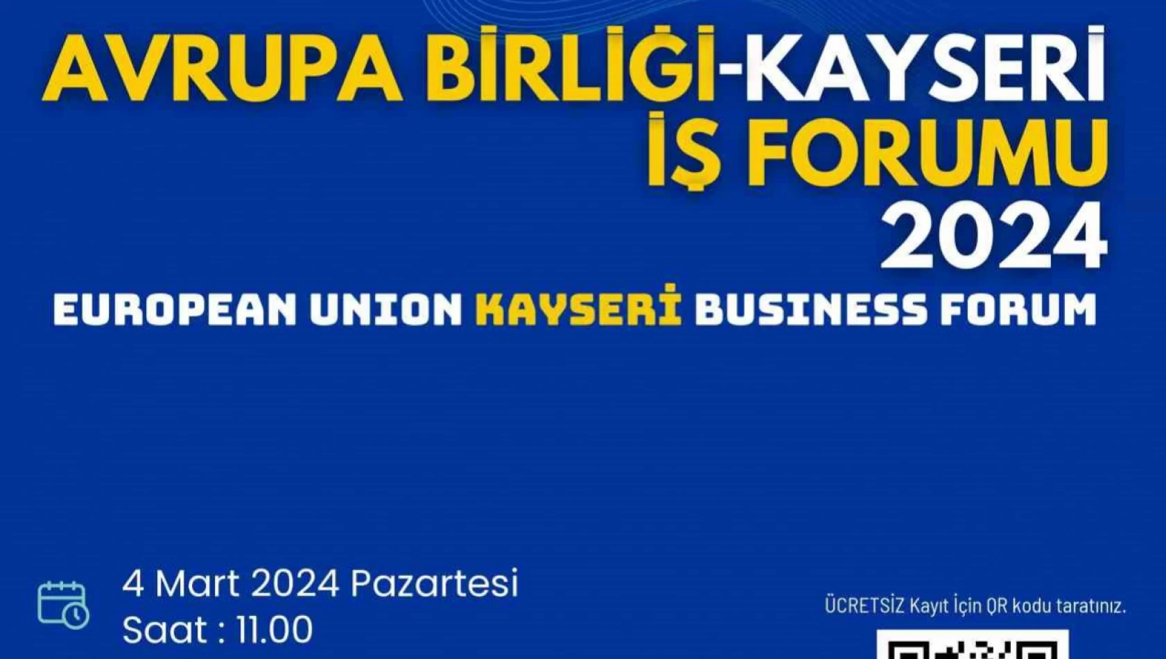 AB ve Türkiye Ekonomik İlişkileri Kayseri'de Tartışılacak