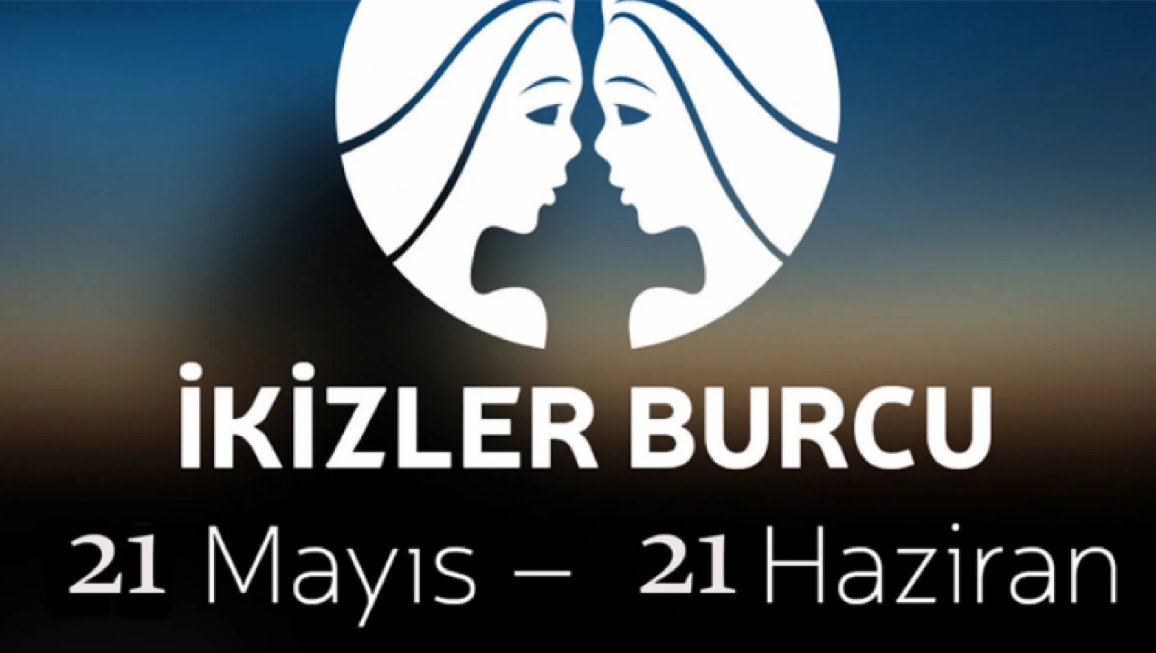 İkizler Burcu özellikleri