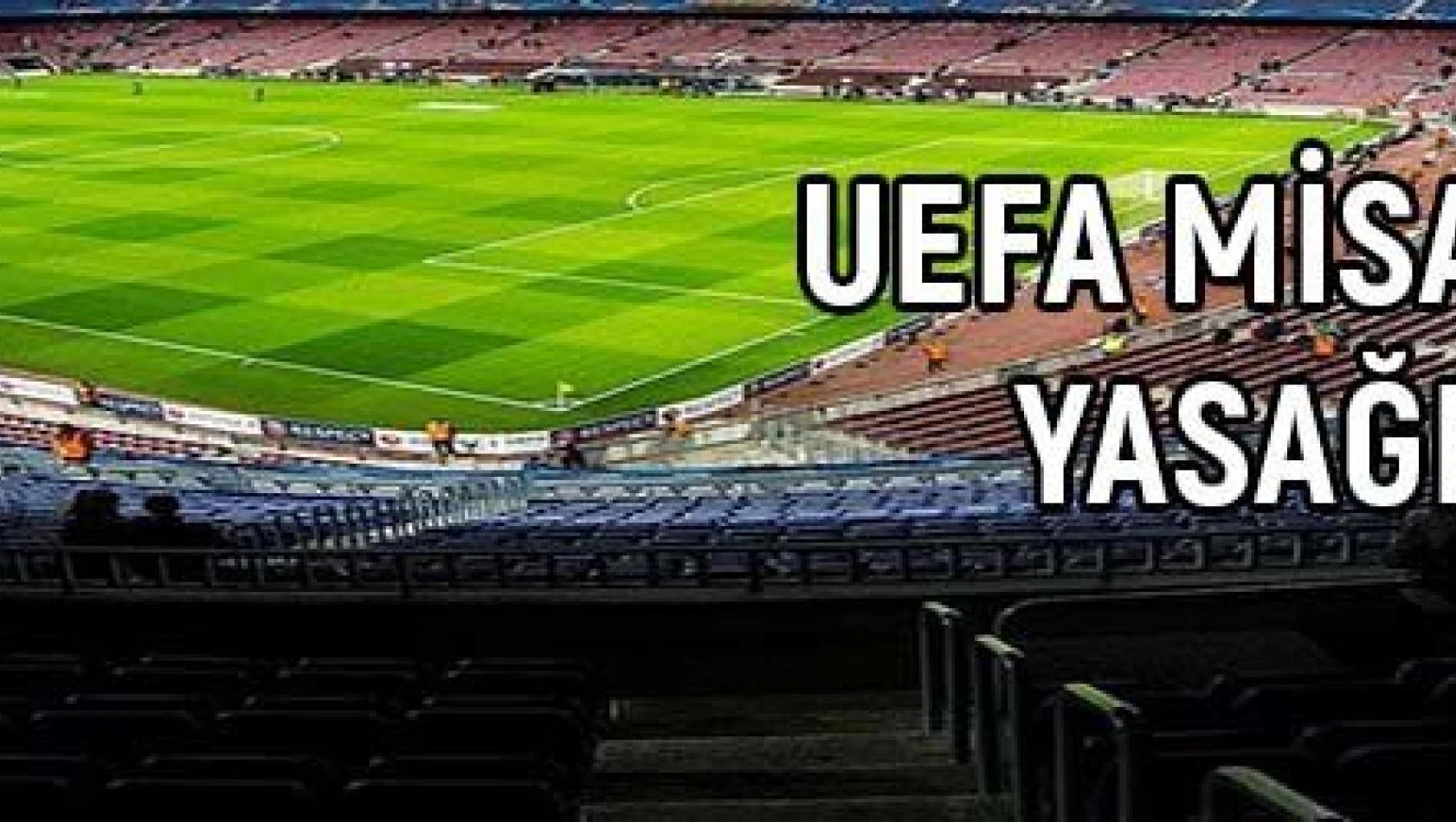 UEFA misafir seyirci yasağını kaldırdı