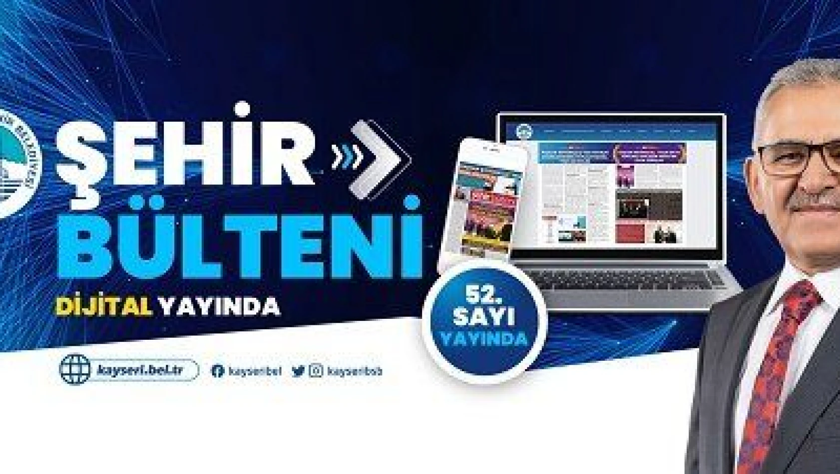 Büyük şehir bülteni artık dijital yayında