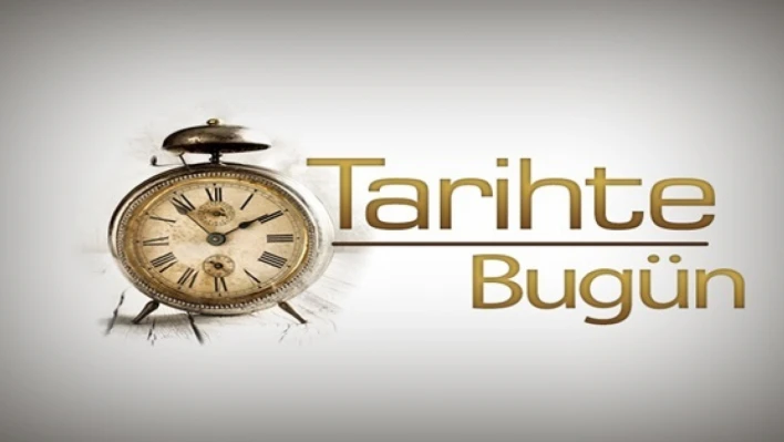 1 Ağustos: Tarihte bugün ne oldu?