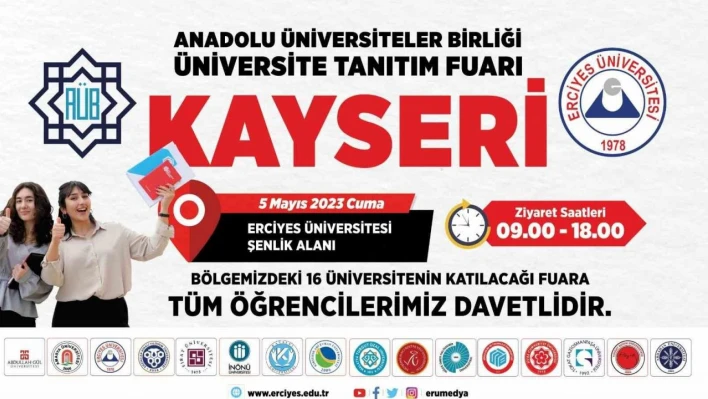 AÜB Üniversite Tanıtım ve Tercih Fuarını, ERÜ ev sahipliği yapacak