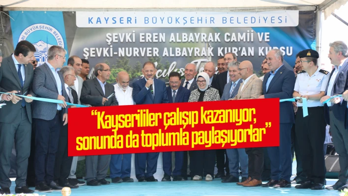 Bakan Özhaseki Kayseri'de açılışa katıldı!