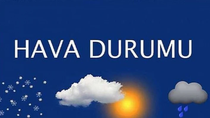 Kayseri'de bu hafta hava durumu nasıl olacak?