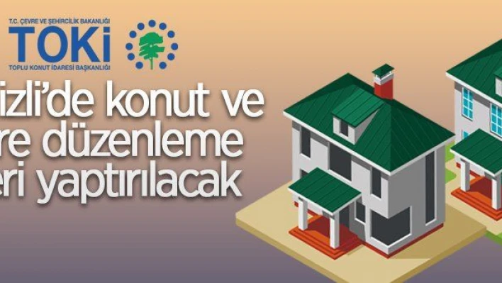 94 adet konut ile altyapı ve çevre düzenleme işi yaptırılacak