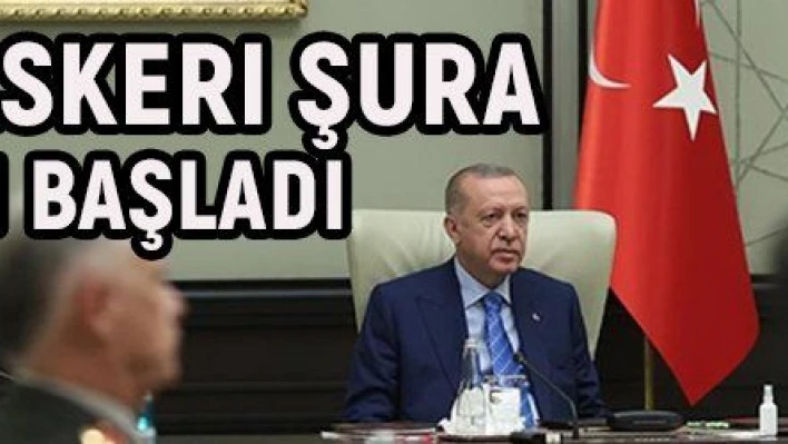 Cumhurbaşkanı Erdoğan başkanlığındaki Yüksek Askeri Şura toplantısı başladı