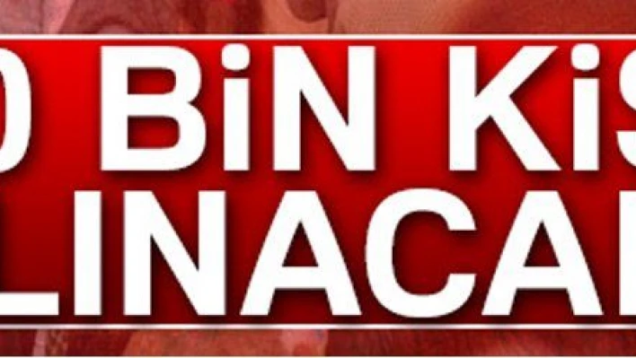 KAMUYA 90 BİN KİŞİ ALINACAK