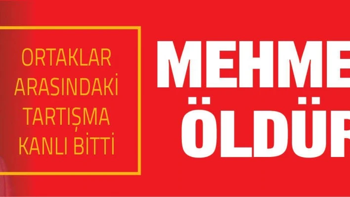 İş insanı Mehmet Özet öldürüldü