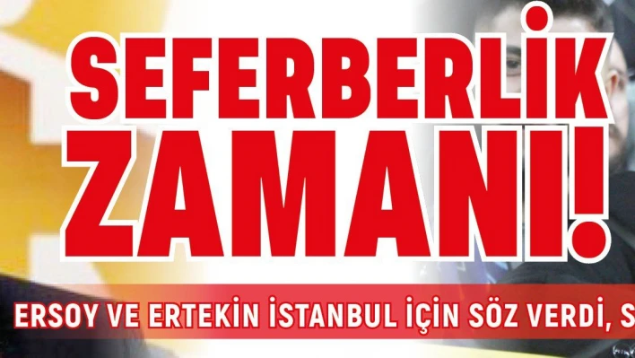 Kayseri'de seferberlik zamanı…