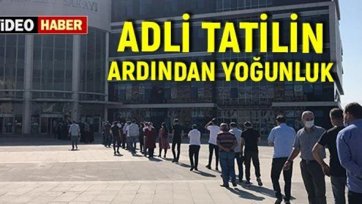 Adliye'de 'insan' kuyruğu