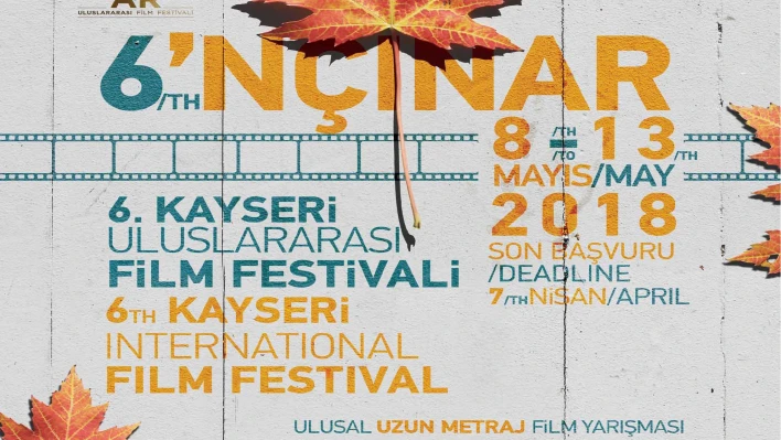 6. Kayseri Uluslararası Film Festivali 8-13 Mayıs tarihlerinde yapılacak 