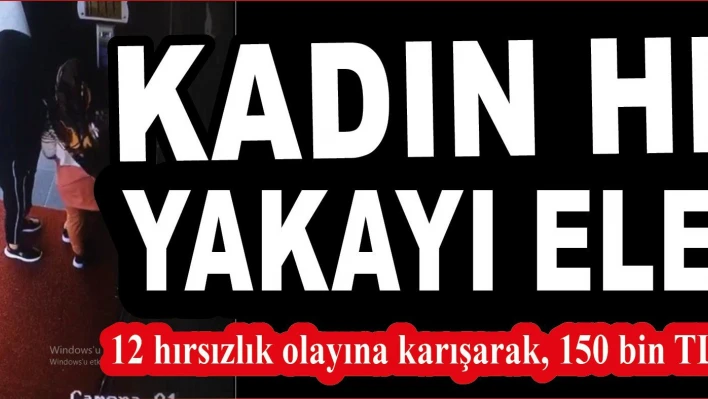 Kadın hırsız yakalandı