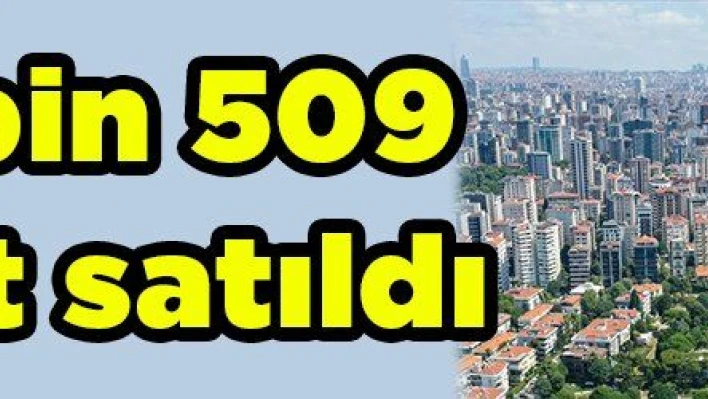 Türkiye'de haziranda 150 bin 509 konut satıldı