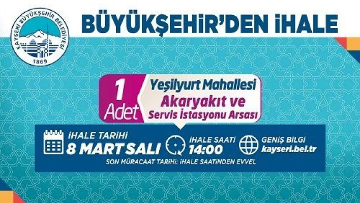 Büyükşehirden arsa, işyeri ve akaryakıt istasyonu ihaleleri