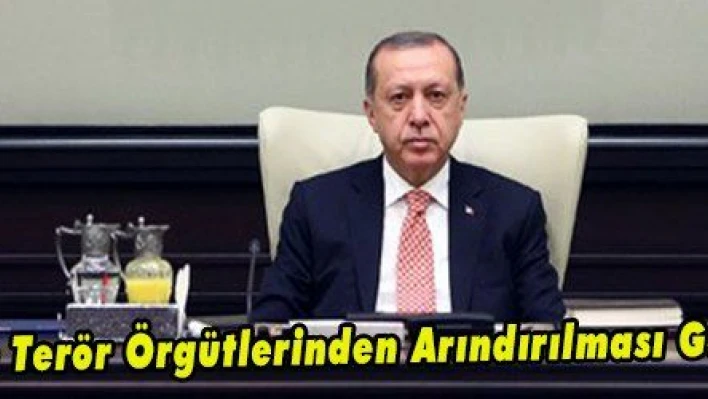 Erdoğan: 'Suriye'nin Terör Örgütlerinden Arındırılması Gayretinde Olacağız'