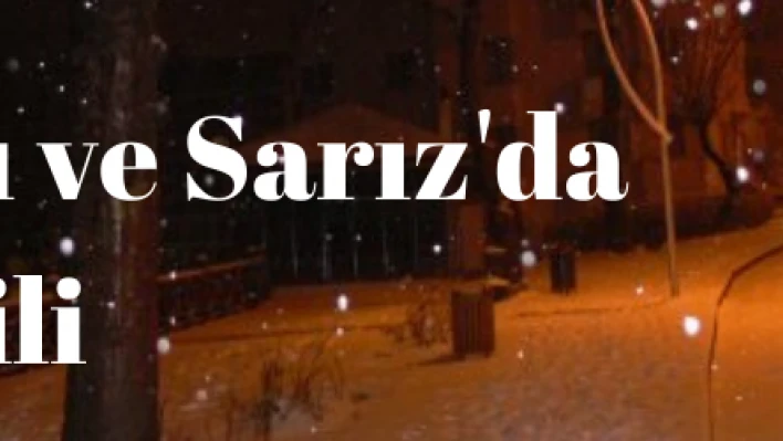 Yahyalı ve Sarız'da kar tatili