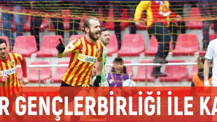 Kayserispor Gençlerbirliği ile karşılaşacak