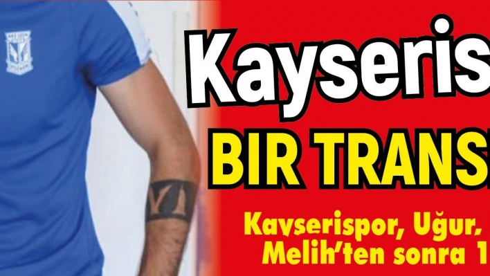 Son dakika! Kayserispor 'dan bir transfer daha!