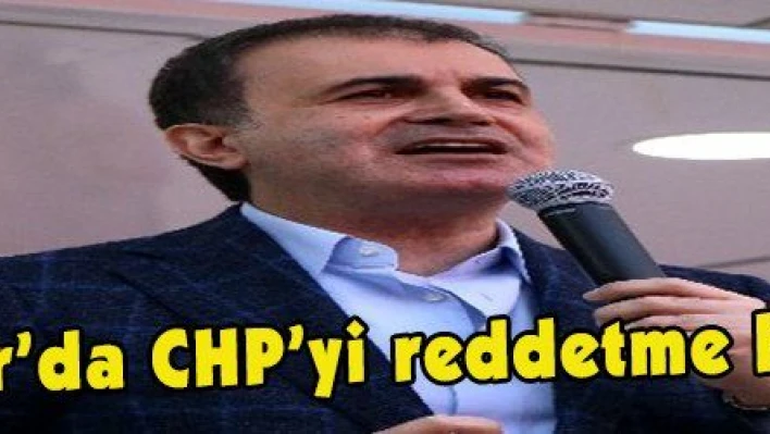 Çelik: 'Hayır'da CHP'yi reddetme hayrı vardır'