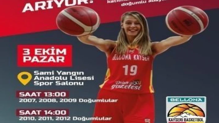 Bellona Kayseri Basketbol, yeni yıldızlarını arıyor