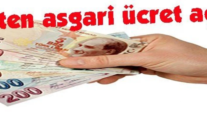 Asgari ücret rakamı belli oldu