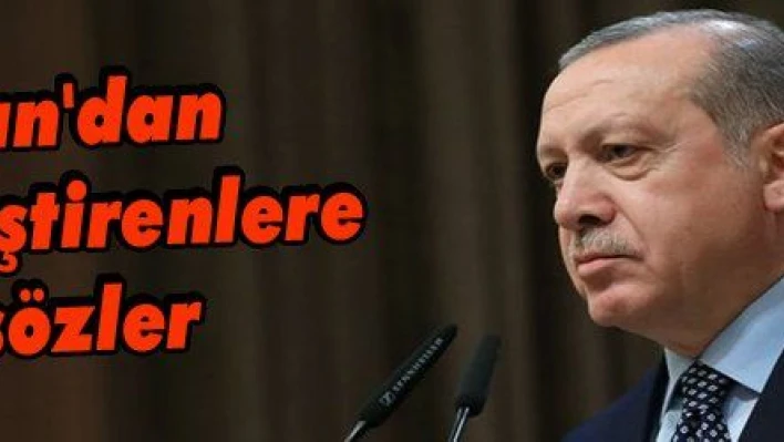 Erdoğan'dan KHK'yı eleştirenlere sert sözler