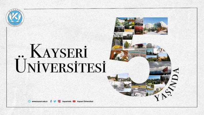 Kayseri Üniversitesi yeni yaşını kutluyor