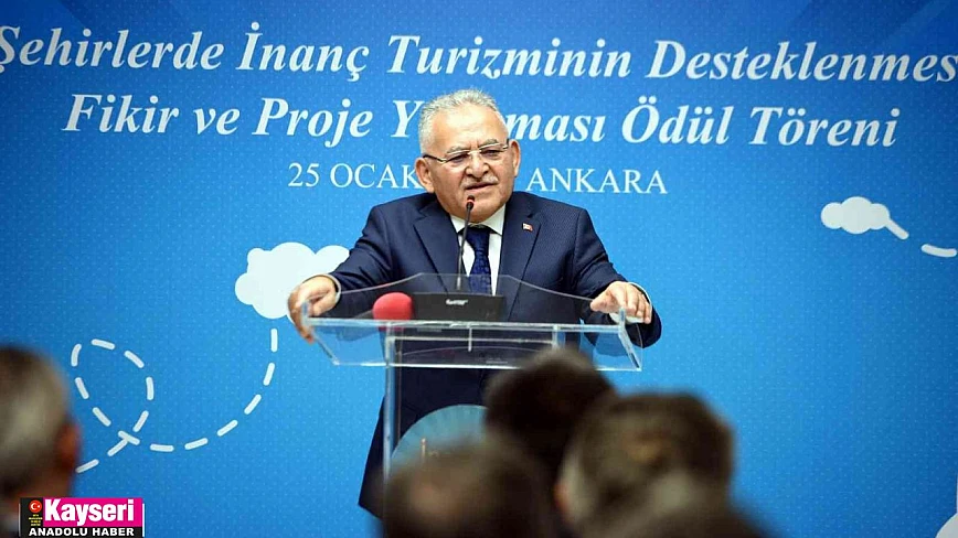 Büyükkılıç: 'Kayseri inanç turizmi açısından çok önemli bir şehir'